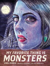 My Favorite Thing Is Monsters
